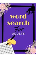 Word Search for Adults: Have Fun Finding The Hidden Words