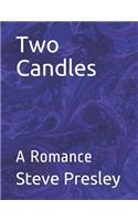 Two Candles: A Romance