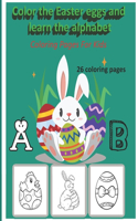 Color the Easter eggs and learn the alphabet