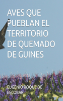 Aves Que Pueblan El Territorio de Quemado de Guines