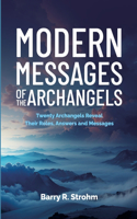 Modern Messages of the Archangels