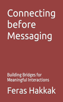 Connecting before Messaging