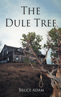 Dule Tree