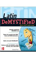 Latin Demystified: A Self Teaching Guide