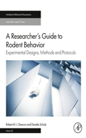 Researcher's Guide to Rodent Behavior