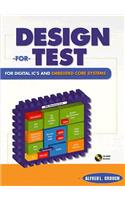 Design-For-Test for Digital IC's and Embedded Core Systems