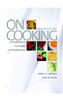 On Cooking: A Textbook of Culinary Fundamentals