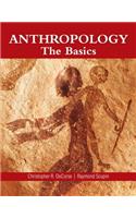 Anthropology: The Basics Plus New Mylab Anthropology for Anthropology -- Access Card Package