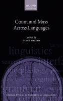 Count and Mass Across Languages: (42 Oxford Studies in Theoretical Linguistics)