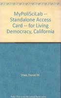 MyLab Political Science -- Standalone Access Card -- for Living Democracy, California