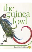 The Guinea Fowl