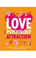 Love The Psychology Of Attraction