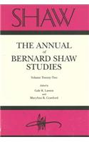 Shaw Annual of B Shaw Studies Vol 22