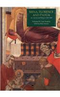 Siena, Florence and Padua