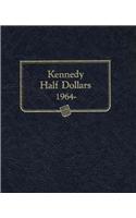 Whitman Classic Coin Album - U.S. Kennedy Half Dollars: 1964-2002: (Whitman Classic Coin Albums)