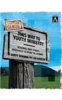 This Way to Youth Ministry - Companion Guide