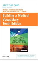 Medical Terminology Online with Elsevier Adaptive Learning for Building a Medical Vocabulary (Access Card)