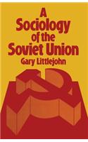 A Sociology of the Soviet Union