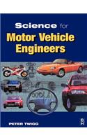 Science for Motor Vehicle Engineers