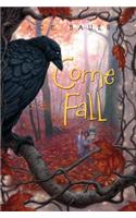 Come Fall