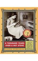 Thousand Years Over a Hot Stove