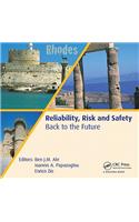 Reliability, Risk and Safety - Back to the Future