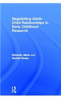 Negotiating Adult-Child Relationships in Early Childhood Research