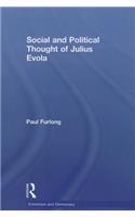 Social and Political Thought of Julius Evola