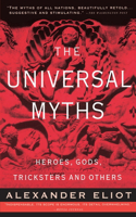 The Universal Myths: Heroes, Gods, Tricksters, and Others(English)