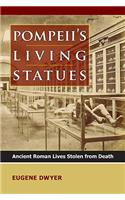 Pompeii's Living Statues: Ancient Roman Lives Stolen from Death