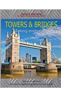 Towers and Bridges