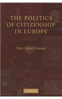 Politics of Citizenship in Europe