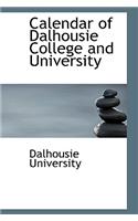 Calendar of Dalhousie College and University