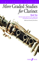 More Graded Studies for Clarinet, Bk 2: Clarinet Study Repertoire with Supporting Simultaneous Learning Elements