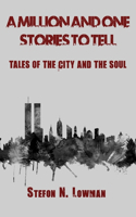 Million And One Stories To Tell