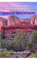 Pink Skies...Purple Mountains