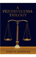 Pennsylvania Trilogy