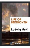 Life of Beethoven
