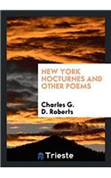 New York Nocturnes and Other Poems