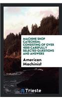 Machine Shop Catechism
