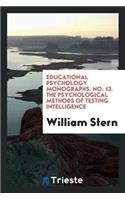 The Psychological Methods of Testing Intelligence