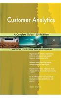 Customer Analytics A Complete Guide - 2019 Edition