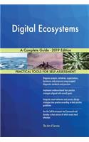 Digital Ecosystems A Complete Guide - 2019 Edition