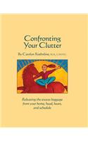 Confronting Your Clutter