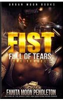 Fist Full of Tears