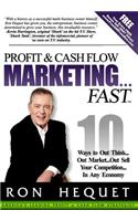Profit and Cash Flow Marketing...Fast