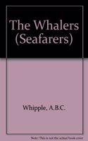 The Whalers (Seafarers S.)
