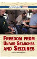 Freedom from Unfair Searches and Seizures