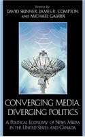 Converging Media, Diverging Politics