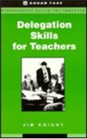 Delegation Skills for Teachers